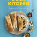 Dosa Kitchen: Recipes for India’s Favorite Street Food